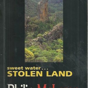 Sweet Water… Stolen Land (Revised Edition)