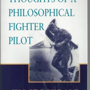 Thoughts of a Philosophical Fighter Pilot