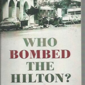 Who Bombed the Hilton?