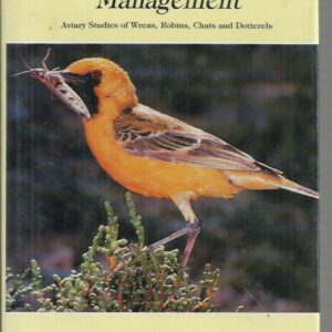 Australian Softbill Management : Aviary Studies of Wrens, Robins, Chats and Dotterels