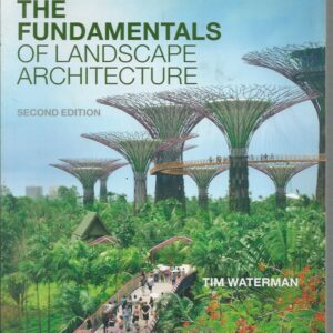 Fundamentals of Landscape Architecture, The