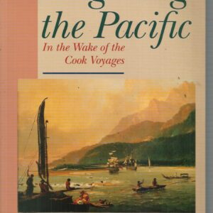 Imagining the Pacific: In the Wake of the Cook Voyages