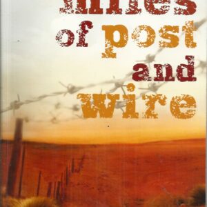 Miles of Post and Wire