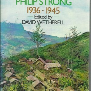 New Guinea Diaries of Philip Strong, 1936-1945, The