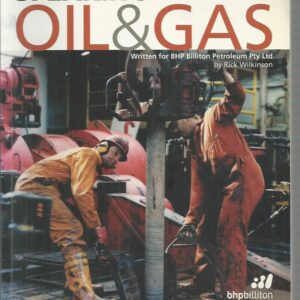 Speaking Oil and Gas (written for BHP Billiton Petroleum Pty Ltd)