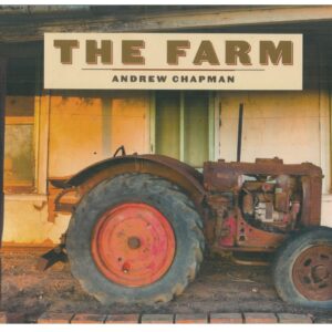 The Farm : Images of Rural Australia