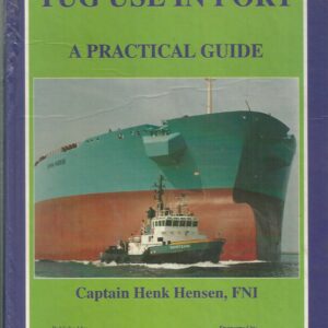 Tug Use in Port: A Practical Guide