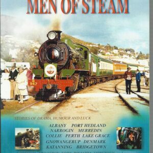 Western Australia’s Men of Steam: They Worked to Keep the Wheels Turning