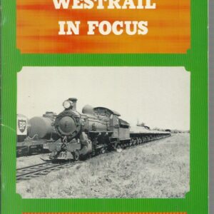 Westrail in Focus