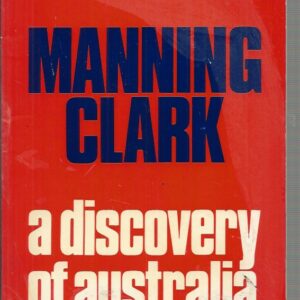 A Discovery of Australia (1976 Boyer Lectures)