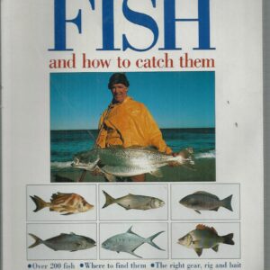 Australian Fish and How To Catch Them