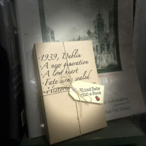 BLIND DATE WITH A BOOK: 1939, Dublin