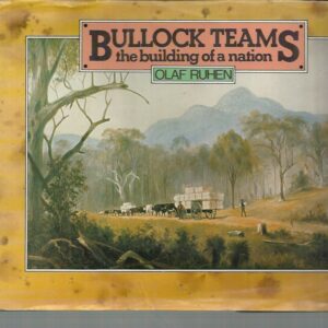 Bullock Teams: The Building of a Nation