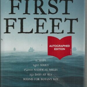 First Fleet, The (Autographed Edition)