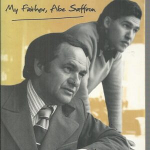 Gentle Satan : My Father, Abe Saffron