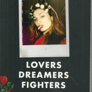 Lovers Dreamers Fighters