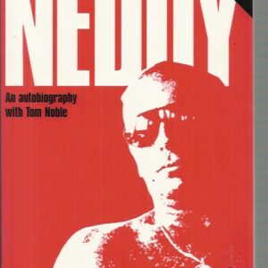 NEDDY: The Life and Crimes of Arthur “Neddy” Smith