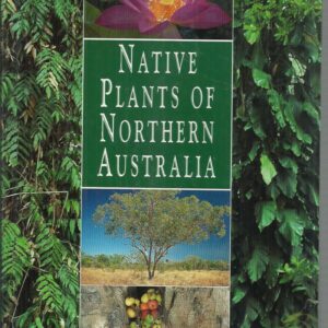 Native Plants of Northern Australia