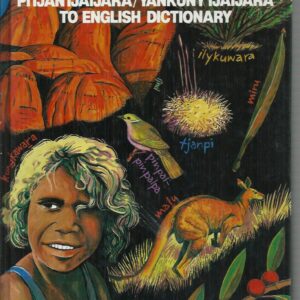 Pitjantjatjara/Yankunytjatjara To English Dictionary