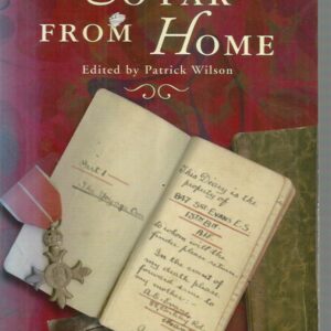 So Far from Home: The Remarkable Diaries of Eric Evans, an Australian Soldier during World War I