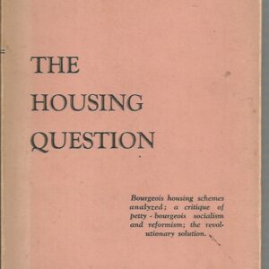 The Housing Question (Friedrich Engels)