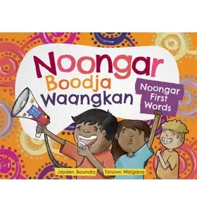 Noongar Boodja Waangkan: Talking on Noongar Country