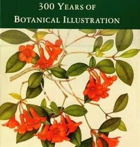 Australia: 300 Years of Botanical Illustration