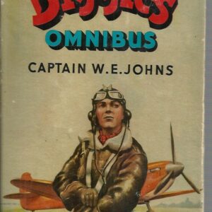 BIGGLES: The First BIGGLES Omnibus