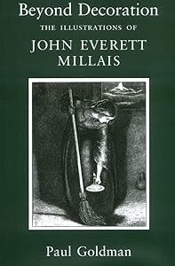 Beyond Decoration: The Illustrations of John Everett Millais