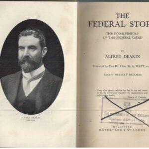 Federal Story, The: The Inner History of the Federal Cause