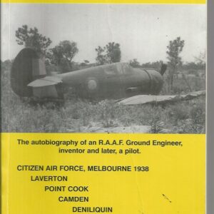 Flying Inventor, The: “The autobiography of an R.A.A.F. Ground Engineer, inventor and later, a pilot.”