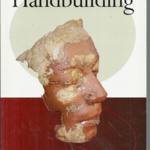 Handbuilding (Ceramics Handbooks)