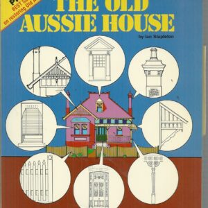 How to Restore the Old Aussie House