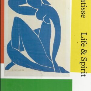 Matisse: Life & Spirit. Masterpieces from the Centre Pompidou, Paris