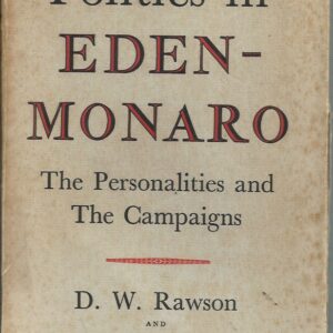 Politics in Eden-Monaro: The Personalities and The Campaigns