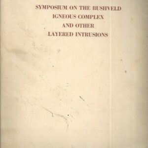 Symposium on the Bushveld Igneous Complex and Other Layered Intrusions. (Pretoria, July 7-14, 1969)