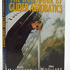 Handbook of Glider Aerobatics, The