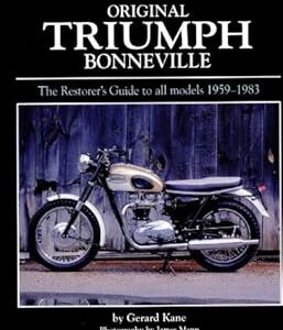 Original Triumph Bonneville: The Restorer’s Guide to All Models 1959-1983