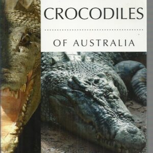 Crocodiles of Australia (Green Guide)