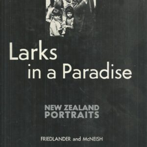 Larks in a Paradise: New Zealand Portraits