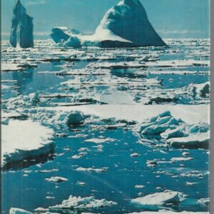 Sea and the Ice, The: A Naturalist in Antarctica