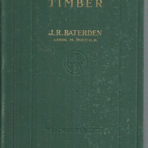 TIMBER (1908 First Edition)