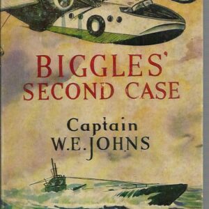 BIGGLES’ SECOND CASE