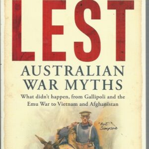 LEST: Australian War Myths