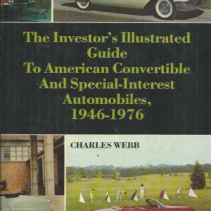 The Investor’s Illustrated Guide to American Convertible and Special-Interest Automobiles, 1946-1976