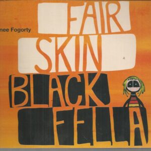 Fair Skin Black Fella